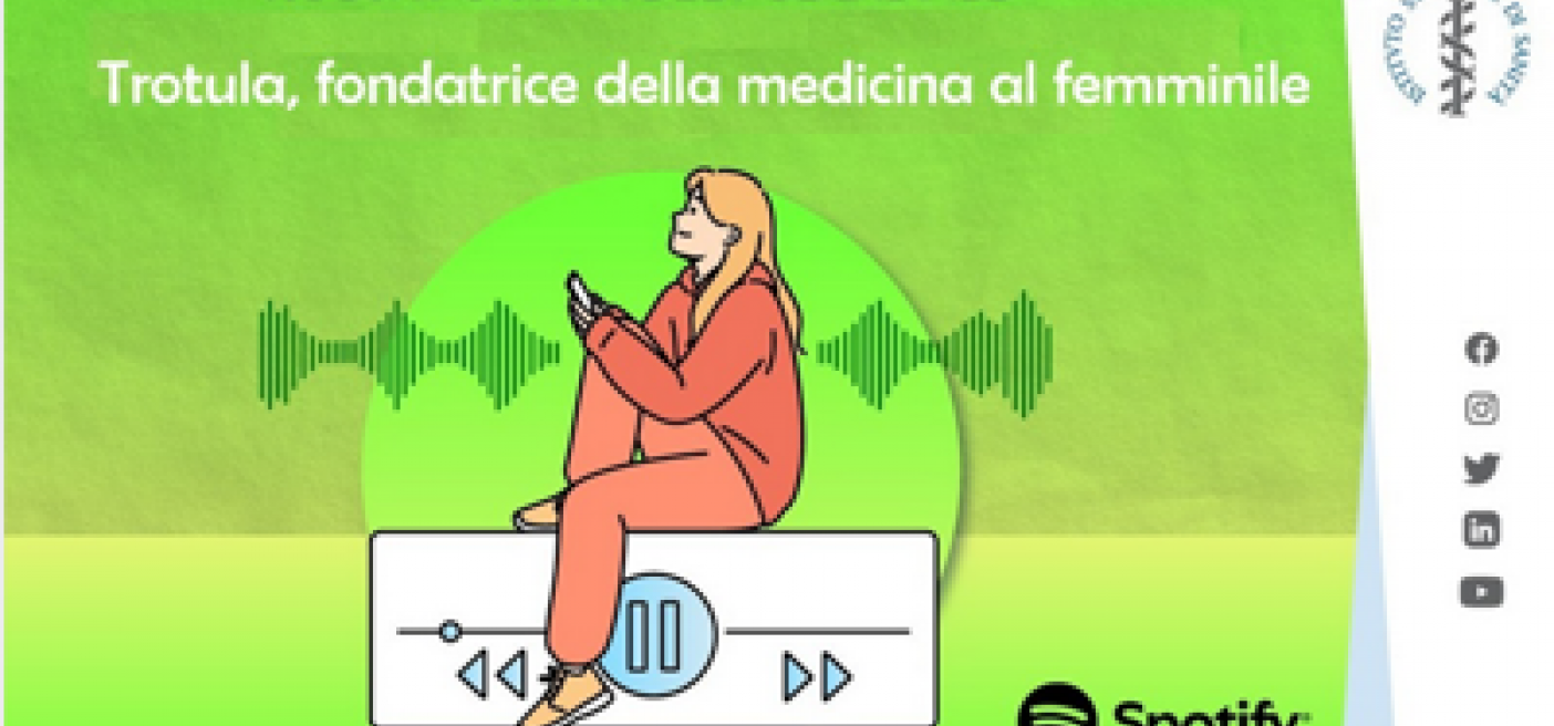 Trotula fondatrice della medicina di genere nel 1100, il podcast dell'Iss